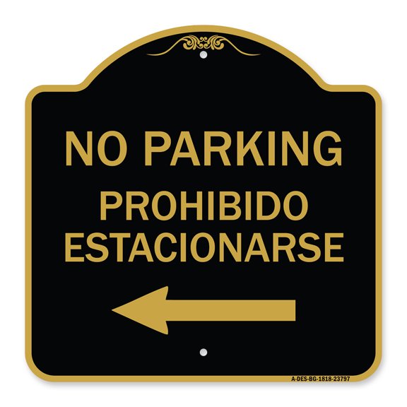 SignMission A-DES-BG-1818-23797 18 x 18 in. Designer Series Sign - No Parking - Prohibido Estacionarse&#44; Black & Gold