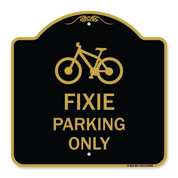 SignMission A-DES-BG-1818-23965 18 x 18 in. Designer Series Sign - Fixie Parking Only Sign, Black & Gold