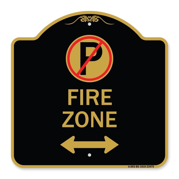 SignMission A-DES-BG-1818-23975 18 x 18 in. Designer Series Sign - Fire Zone with No Parking Symbol & Arrow Pointing Left & Right, Black & Gold