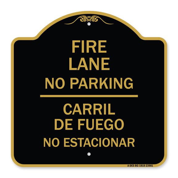 SignMission A-DES-BG-1818-23981 18 x 18 in. Designer Series Sign - Fire Lane No Parking Carril De Fuege No Esta Conar&#44; Black & Gold