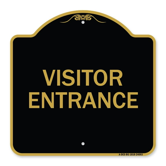 SignMission A-DES-BG-1818-24093 18 x 18 in. Designer Series Sign - Entrance Sign Visitor Entrance, Black & Gold