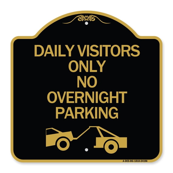 SignMission A-DES-BG-1818-24196 18 x 18 in. Designer Series Sign - Day Visitors Only No Overnight Parking with Graphic, Black & Gold