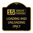 thumbnail image 1 of SignMission A-DES-BG-1818-24597 18 x 18 in. Designer Series Sign - 15 Minute Parking Loading & Unloading Only, Black & Gold, 1 of 4