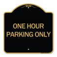 thumbnail image 1 of SignMission A-DES-BG-1818-24611 18 x 18 in. Designer Series Sign - One Hour Parking Only, Black & Gold, 1 of 4