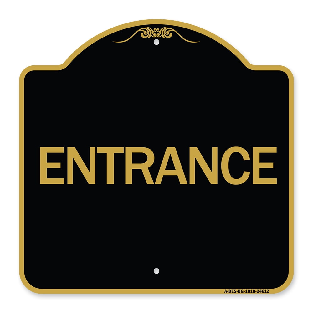 Small Entry Sign SignMission A-DES-BG-1818-24612 18 x 18 in. Designer Series Sign ...