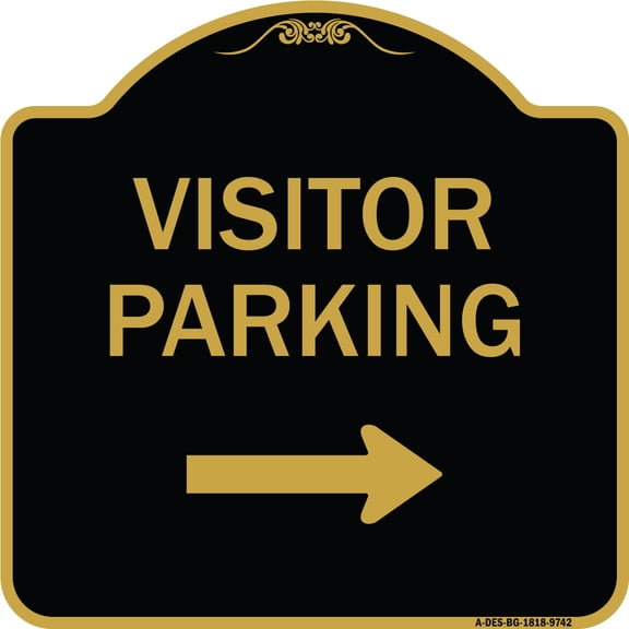 SignMission A-DES-BG-1818-9742 18 x 18 in. Designer Series Sign - Visitor Parking with Right Arrow, Black & Gold