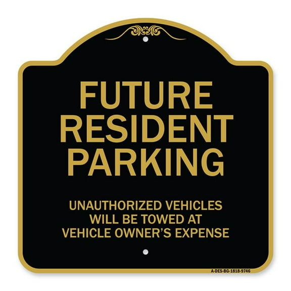 SignMission A-DES-BG-1818-9746 18 x 18 in. Designer Series Sign - Unauthorized Vehicles Will Be Towed, Black & Gold