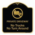 thumbnail image 1 of SignMission A-DES-BG-1818-9779 18 x 18 in. Designer Series Sign - Private Driveway No Trucks No Turnaround, Black & Gold, 1 of 4