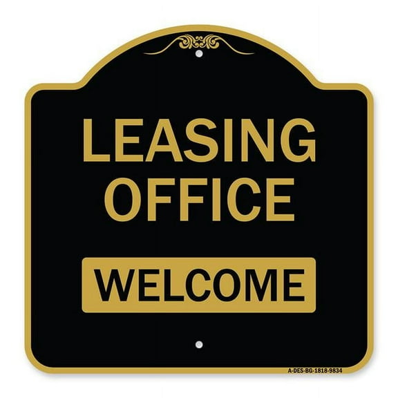 SignMission A-DES-BG-1818-9834 18 x 18 in. Designer Series Sign - Leasing Office Welcome, Black & Gold