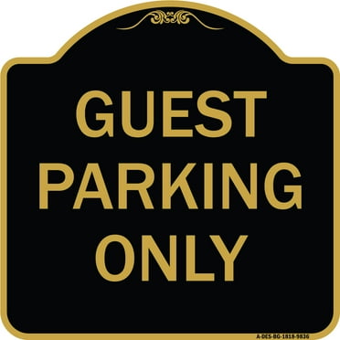 SignMission A-DES-BG-1818-9836 18 x 18 in. Designer Series Sign - Guest Parking Only, Black & Gold