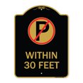 thumbnail image 1 of SignMission A-DES-BG-1824-22690 18 x 24 in. Designer Series Sign - No Parking Symbol within 30 Feet, Black & Gold, 1 of 4