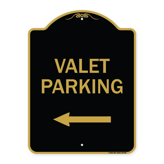 SignMission A-DES-BG-1824-22750 18 x 24 in. Designer Series Sign - Valet Parking with Left Arrow, Black & Gold