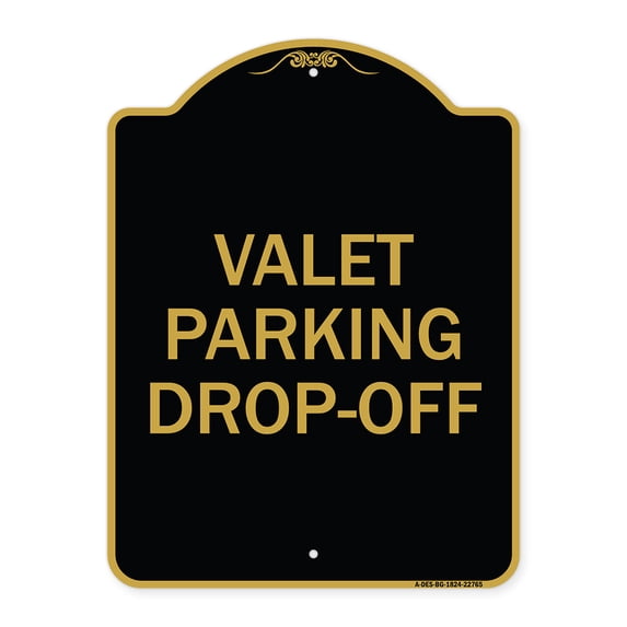 SignMission A-DES-BG-1824-22765 18 x 24 in. Designer Series Sign - Valet Parking Drop-Off, Black & Gold