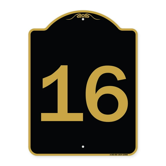 SignMission A-DES-BG-1824-22906 18 x 24 in. Designer Series Sign - Sign with Number 16, Black & Gold