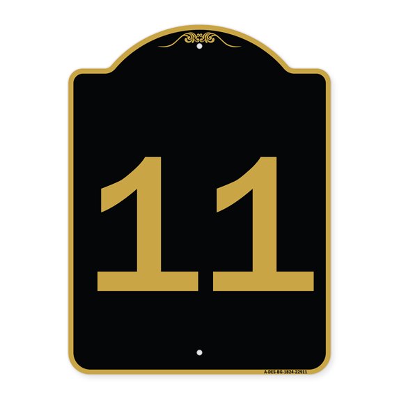 SignMission A-DES-BG-1824-22911 18 x 24 in. Designer Series Sign - Sign with Number 11, Black & Gold