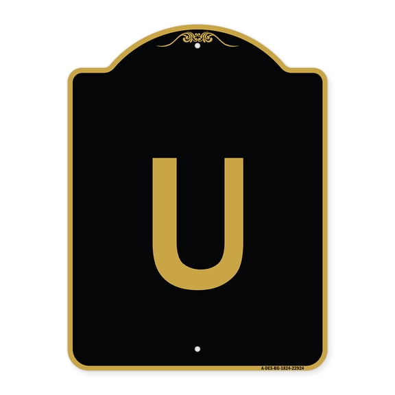 SignMission A-DES-BG-1824-22924 18 x 24 in. Designer Series Sign - Sign with Letter U , Black & Gold