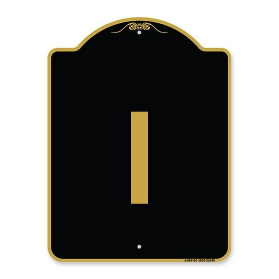 SignMission A-DES-BG-1824-22948 18 x 24 in. Designer Series Sign - Sign with Letter I , Black & Gold