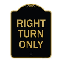 SignMission A-DES-BG-1824-22974 18 x 24 in. Designer Series Sign - Right Turn Only, Black & Gold