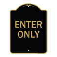 thumbnail image 1 of SignMission A-DES-BG-1824-23428 18 x 24 in. Designer Series Sign - Parking Lot Sign Enter Only, Black & Gold, 1 of 4