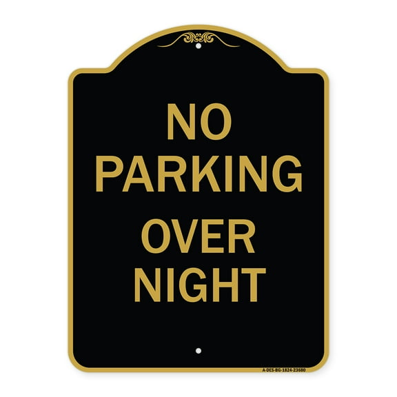 SignMission A-DES-BG-1824-23680 18 x 24 in. Designer Series Sign - No Parking Overnight Parking Sign, Black & Gold