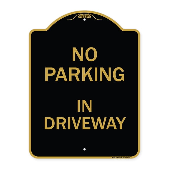 SignMission A-DES-BG-1824-23723 18 x 24 in. Designer Series Sign - No Parking in Driveway, Black & Gold