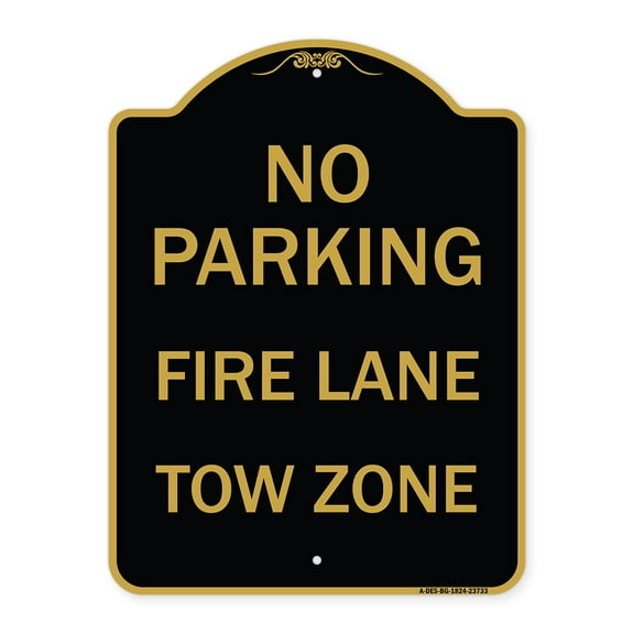 SignMission A-DES-BG-1824-23733 18 x 24 in. Designer Series Sign - No Parking Fire Lane Tow Zone K-1645, Black & Gold