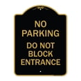 thumbnail image 1 of SignMission A-DES-BG-1824-23752 18 x 24 in. Designer Series Sign - No Parking Do Not Block Entrance, Black & Gold, 1 of 4