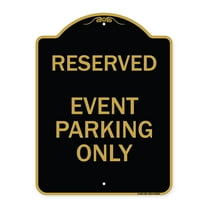 SignMission A-DES-BG-1824-24064 18 x 24 in. Designer Series Sign - Event Parking Only, Black & Gold