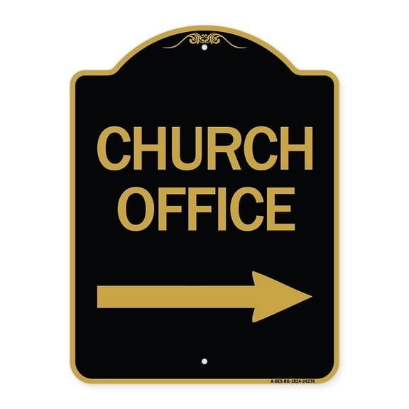 SignMission A-DES-BG-1824-24276 18 x 24 in. Designer Series Sign - Church Office with Right Arrow, Black & Gold