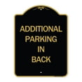 thumbnail image 1 of SignMission A-DES-BG-1824-24351 18 x 24 in. Designer Series Sign - Additional Parking in Back Sign, Black & Gold, 1 of 4