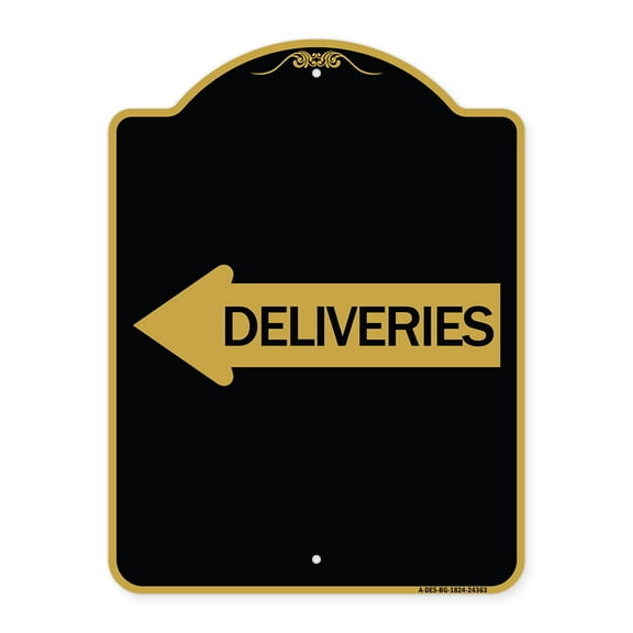 SignMission A-DES-BG-1824-24363 18 x 24 in. Designer Series Sign - Deliveries with Left Arrow, Black & Gold