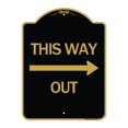 thumbnail image 1 of SignMission A-DES-BG-1824-24512 18 x 24 in. Designer Series Sign - This Way Out & Right Arrow, Black & Gold, 1 of 4