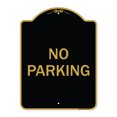 thumbnail image 1 of SignMission A-DES-BG-1824-9947 18 x 24 in. Designer Series Sign - No Parking, Black & Gold, 1 of 4