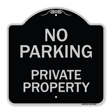 SignMission A-DES-BS-1818-9822 18 x 18 in. Designer Series Sign - No Parking Private Property, Black & Silver