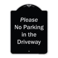 thumbnail image 1 of SignMission A-DES-BS-1824-9935 18 x 24 in. Designer Series Sign - Please No Parking in Driveway, Black & Silver, 1 of 4