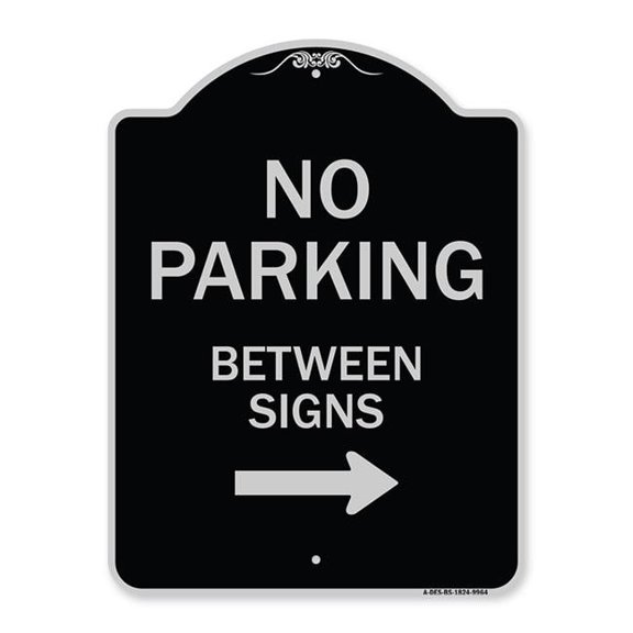 SignMission A-DES-BS-1824-9964 18 x 24 in. Designer Series Sign - No Parking Between Signs 2, Black & Silver