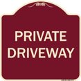 thumbnail image 1 of SignMission A-DES-BU-1818-9778 18 x 18 in. Designer Series Sign - Private Driveway, Burgundy, 1 of 4