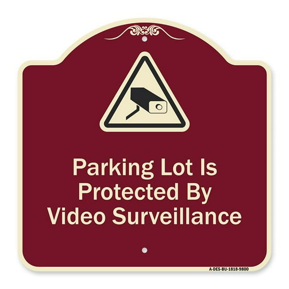SignMission A-DES-BU-1818-9800 18 x 18 in. Designer Series Sign - Parking Lot is Protected by Video Surveillance with Caution Graphic, Burgundy