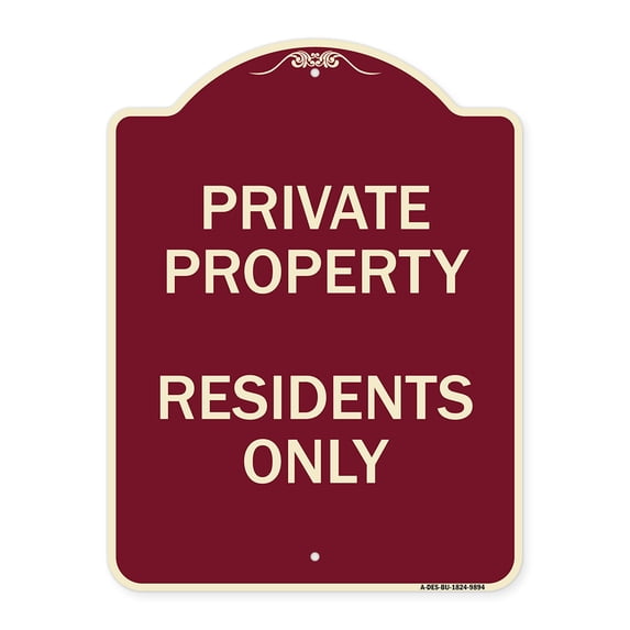 SignMission A-DES-BU-1824-9894 18 x 24 in. Designer Series Sign - Residents Only, Burgundy