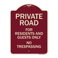 thumbnail image 1 of SignMission A-DES-BU-1824-9912 18 x 24 in. Designer Series Sign - Private Road for Residents & Guests Only No Trespassing, Burgundy, 1 of 4