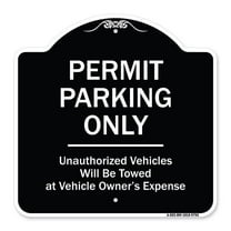 SignMission A-DES-BW-1818-9795 18 x 18 in. Designer Series Sign - Permit Parking Only Unauthorized Vehicles, Black & White