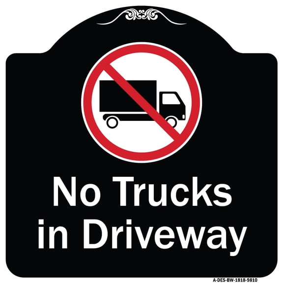 SignMission A-DES-BW-1818-9810 18 x 18 in. Designer Series Sign - No Trucks in Driveway with Graphic, Black & White