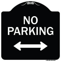 SignMission A-DES-BW-1818-9819 18 x 18 in. Designer Series Sign - No Parking with Bidirectional Arrow, Black & White