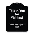 thumbnail image 1 of SignMission A-DES-BW-1824-9879 18 x 24 in. Designer Series Sign - Thank You for Visiting See You Again Soon, Black & White, 1 of 4