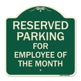 thumbnail image 1 of SignMission A-DES-G-1818-9763 Designer Series Sign - Reserved Parking for Employee of the Month, 1 of 4