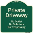 thumbnail image 1 of SignMission A-DES-G-1818-9781 18 x 18 in. Designer Series Sign - Private Driveway No Outlet Solicitors or Trespassing Green, 1 of 4