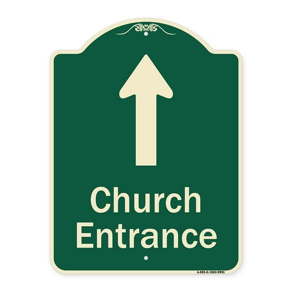 SignMission A-DES-G-1824-9991 18 x 24 in. Designer Series Sign - Church Entrance Ahead with Up Arrow, Green