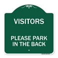 thumbnail image 1 of SignMission A-DES-GW-1818-22719 18 x 18 in. Designer Series Sign - Visitors Please Park in the Back, Green & White, 1 of 4