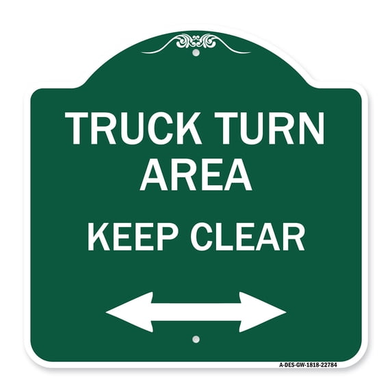 SignMission A-DES-GW-1818-22784 18 x 18 in. Designer Series Sign - Truck Turn Area Keep Clear with Bidirectional Arrow, Green & White