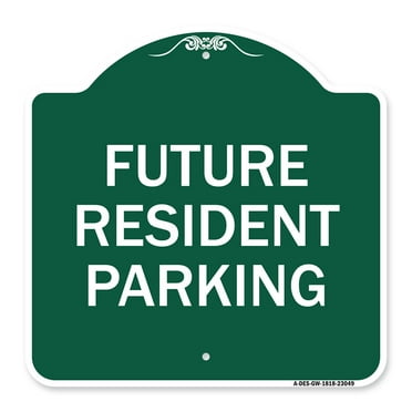 SignMission A-DES-GW-1818-23049 18 x 18 in. Designer Series Sign - Reserved Parking Sign Future Resident Parking&#44; Green & White